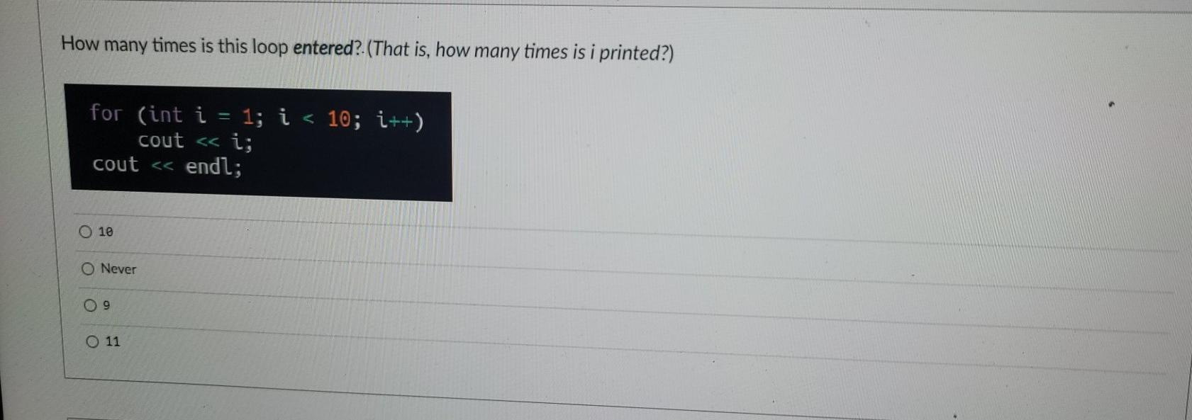 Solved How many times is this loop entered? (That is, how | Chegg.com