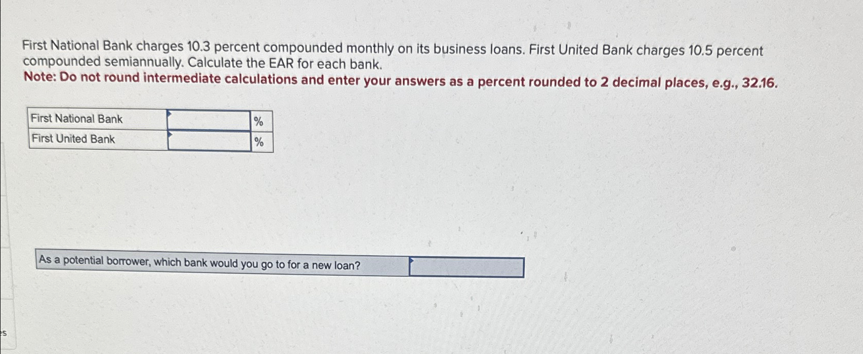 Solved First National Bank charges 10.3 ﻿percent compounded