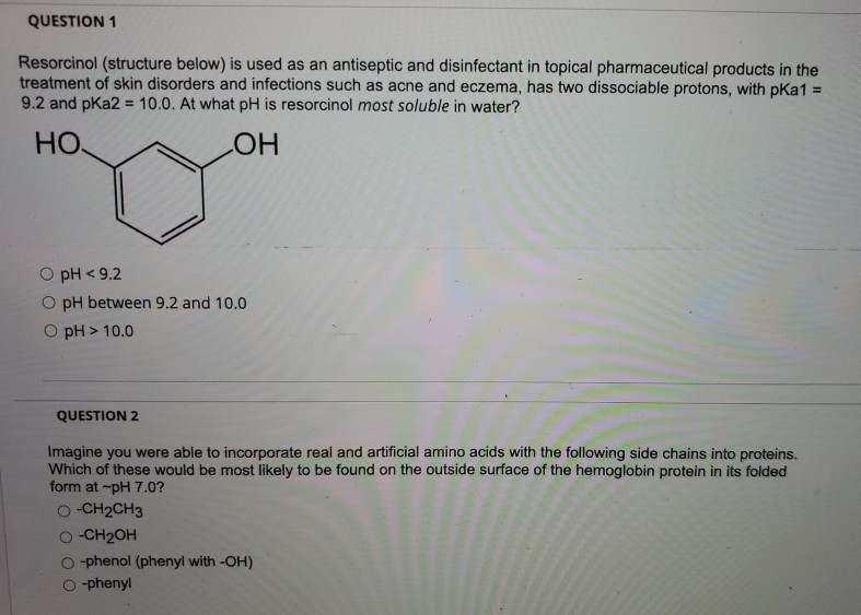 Solved QUESTION 1 Resorcinol (structure below) is used as an