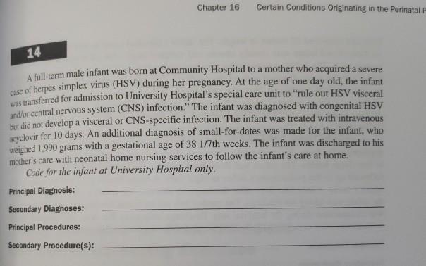 Chapter 16 Certain Conditions Originating in the Perinatal 14 A full-term male infant was born at Community Hospital to a mot