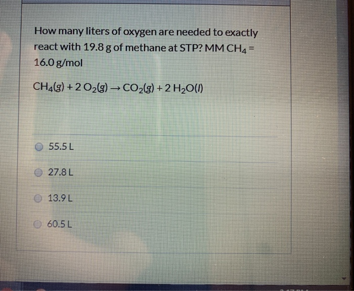 Solved How many liters of oxygen are needed to exactly react