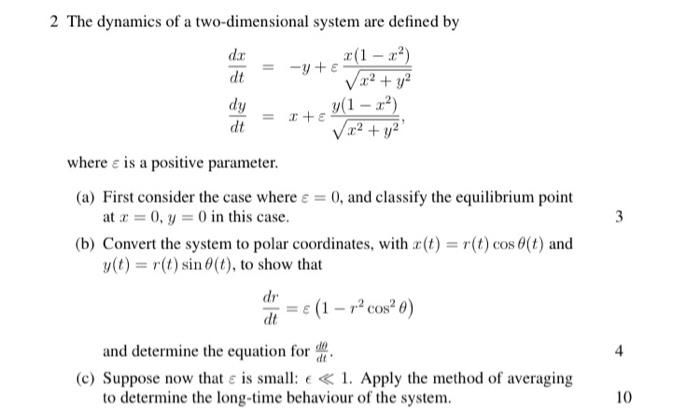 Solved 2 The dynamics of a two-dimensional system are | Chegg.com