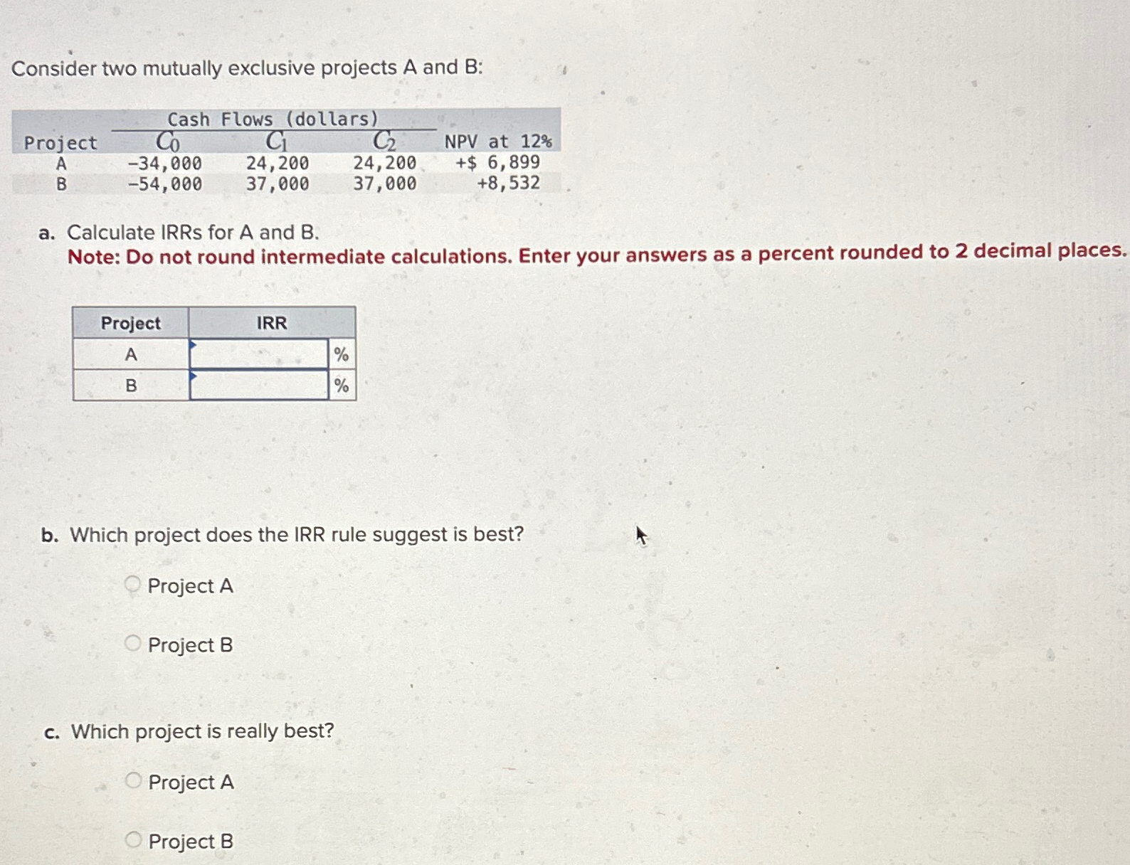 Solved Consider Two Mutually Exclusive Projects A And B | Chegg.com