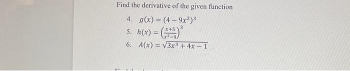 Solved Find the derivative of the given function 4. | Chegg.com