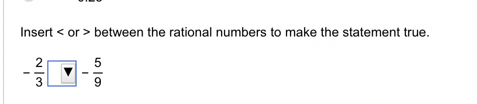 Solved Insert ﻿between the rational numbers to make | Chegg.com