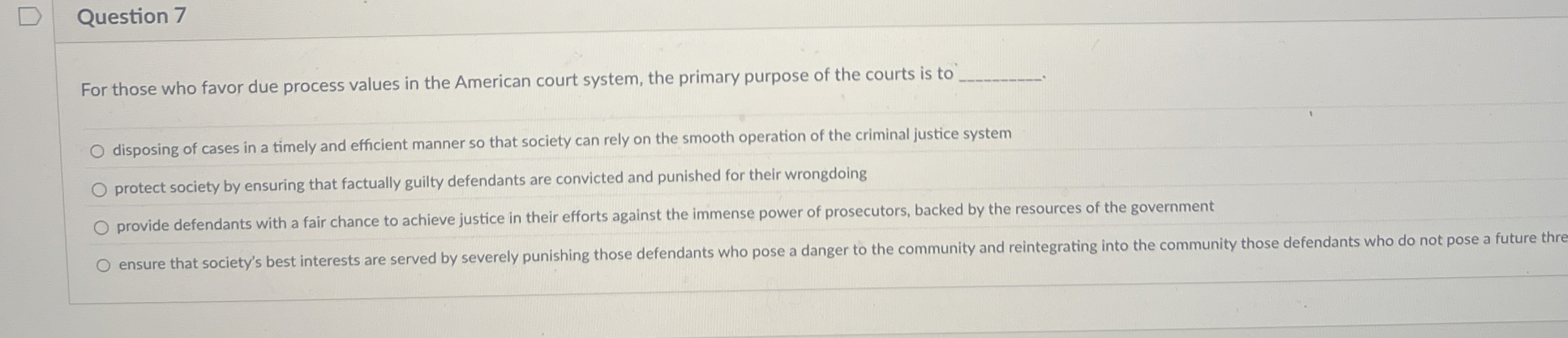 Solved Question 7For those who favor due process values in | Chegg.com