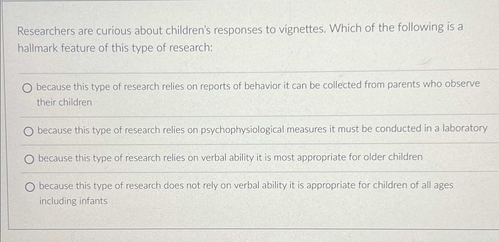 Solved Researchers are curious about children's responses to