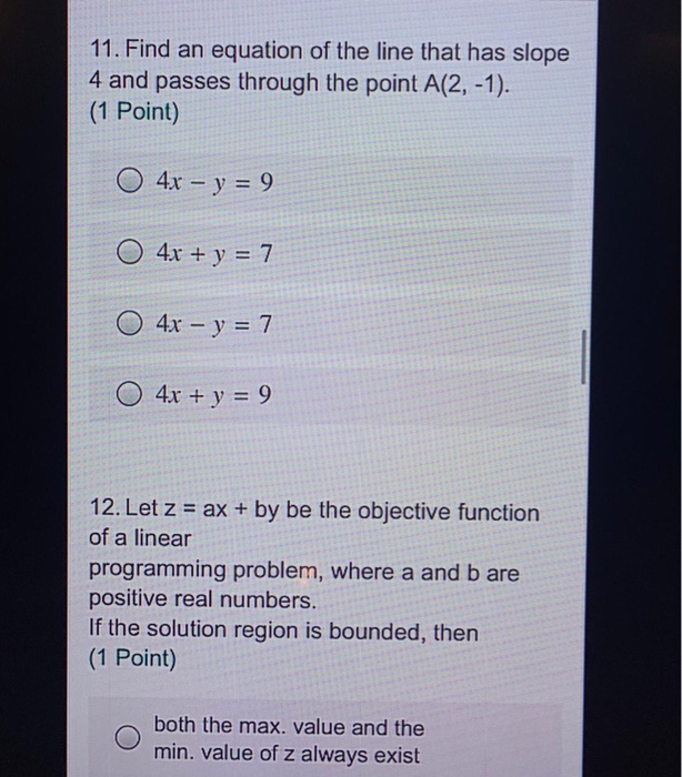 Solved 11. Find an equation of the line that has slope 4 and | Chegg.com
