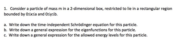 Solved 1. Consider a particle of mass m in a 2-dimensional | Chegg.com