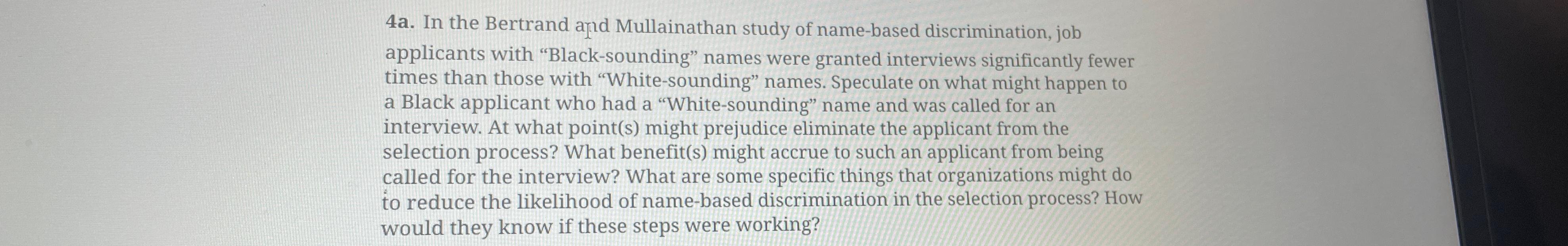 Solved 4a. ﻿In the Bertrand arıd Mullainathan study of