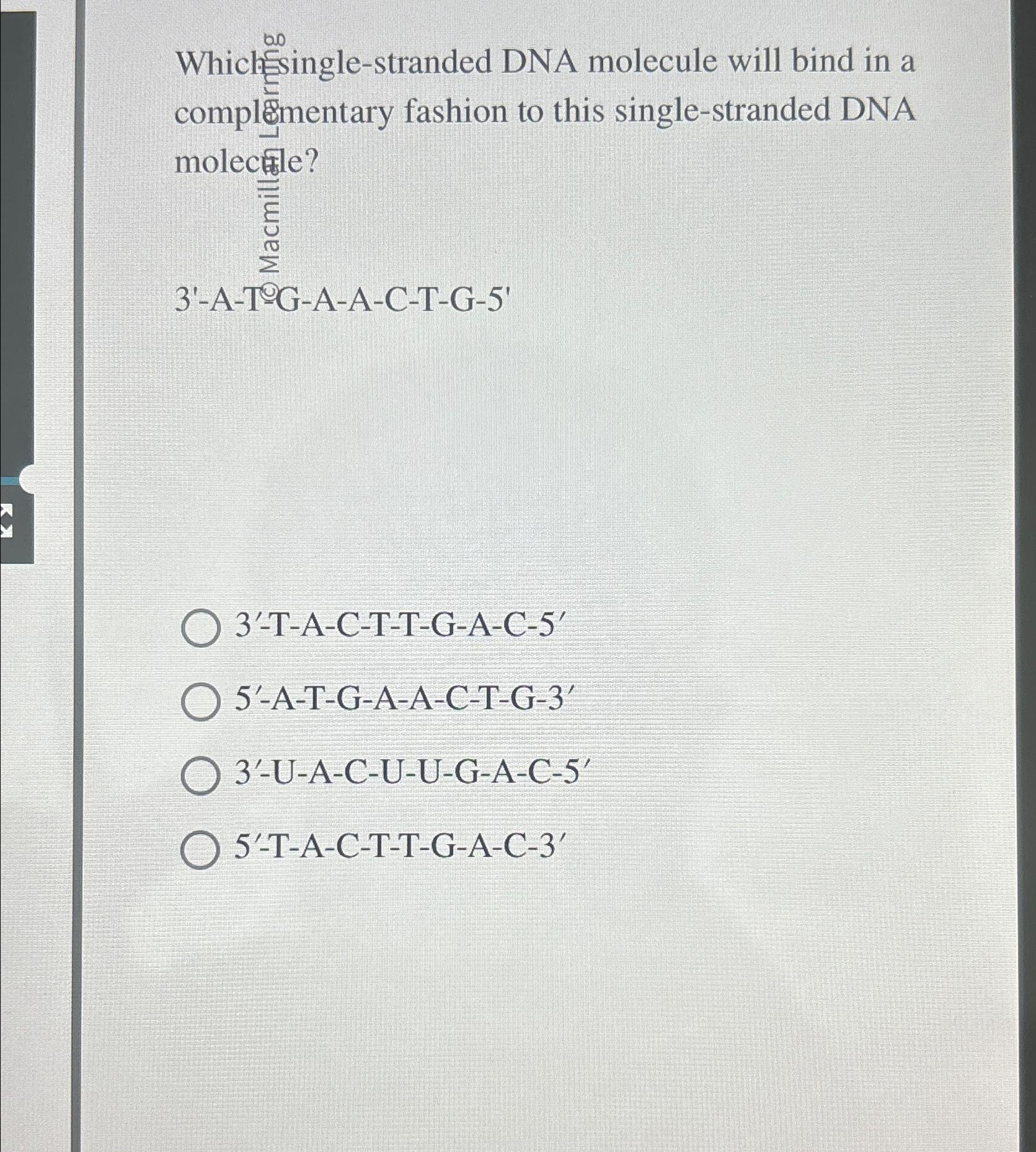 Solved Which ?60 ﻿single-stranded DNA molecule will bind in | Chegg.com