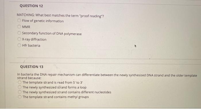 Solved QUESTION 10 The purpose of the DNA mismatch repair | Chegg.com