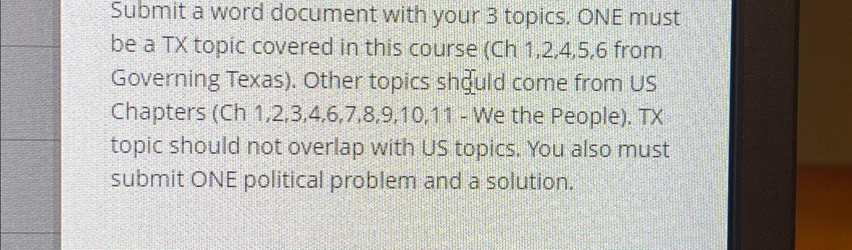 Solved Submit a word document with your 3 ﻿topics. ONE must | Chegg.com