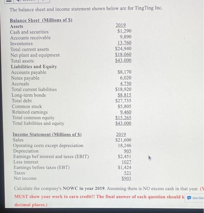 Solved The balance sheet and income statement shown below | Chegg.com