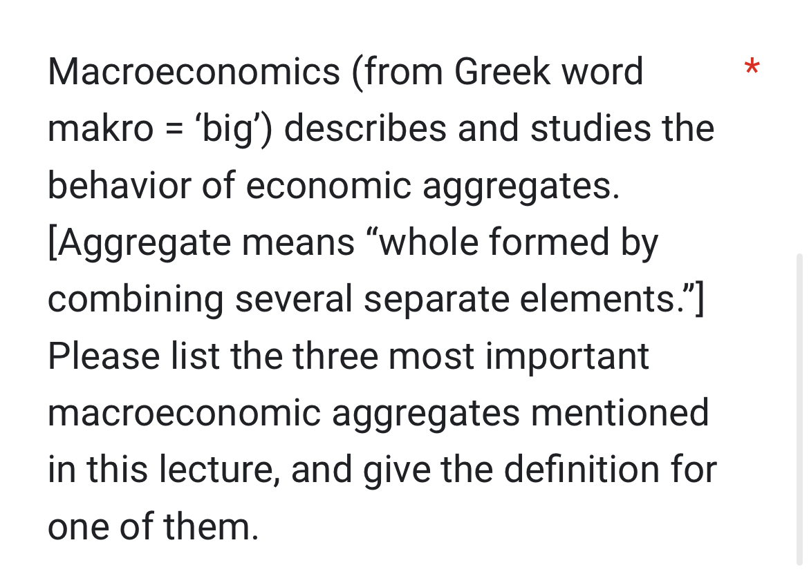 Solved Macroeconomics (from Greek word makro = ﻿'big') | Chegg.com