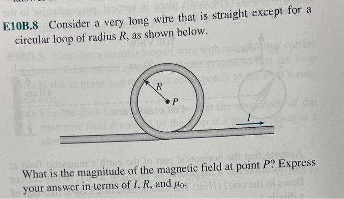 Solved E10B.8 Consider a very long wire that is straight | Chegg.com