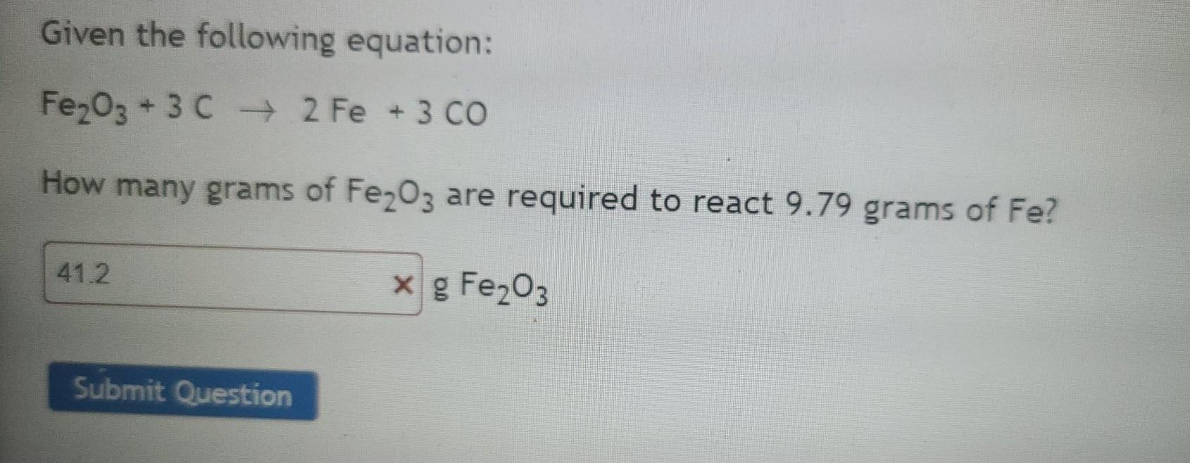 Solved Given the following equation: Fe2O3 + 3 C + 2 Fe + 3 | Chegg.com
