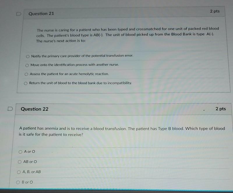 Solved 2 pts Question 21 The nurse is caring for a patient | Chegg.com
