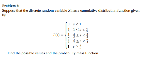 Solved Problem 6:Suppose that the discrete random variable x | Chegg.com