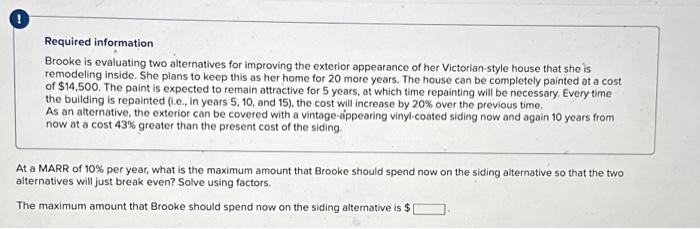 Solved Required information Brooke is evaluating two | Chegg.com