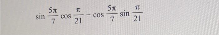 Solved use a sum or difference formula to find the exact | Chegg.com