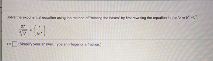 Solved Solve the exponential equation using the method of | Chegg.com
