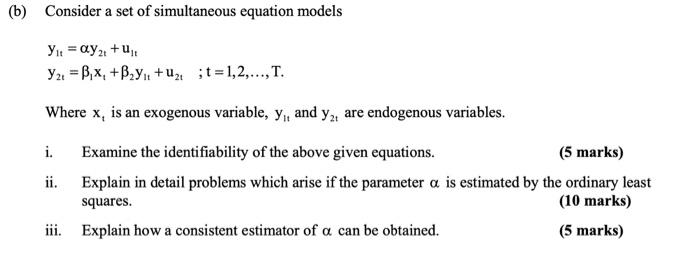 Solved b) Consider a set of simultaneous equation models \[ | Chegg.com