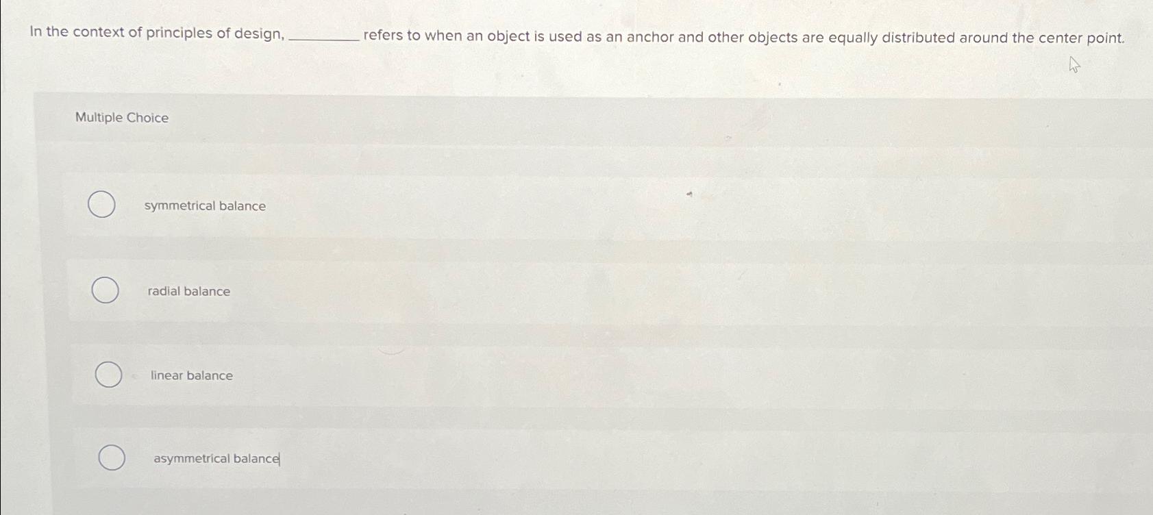 Solved In the context of principles of design, refers to | Chegg.com