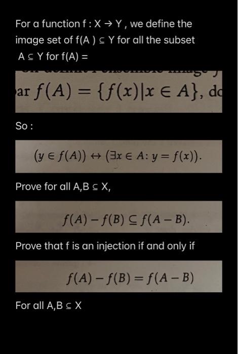 Solved For a function f:X→Y, we define the image set of | Chegg.com