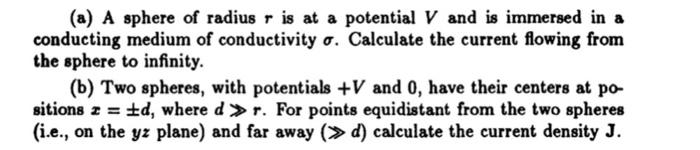 Solved (a) A sphere of radius r is at a potential V and is | Chegg.com