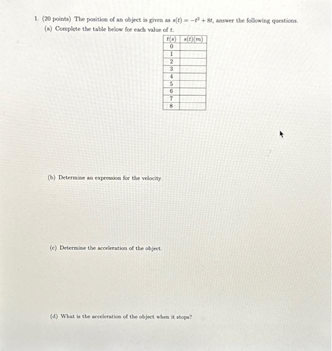 Solved 1. (20 points) The position of an object is given as | Chegg.com