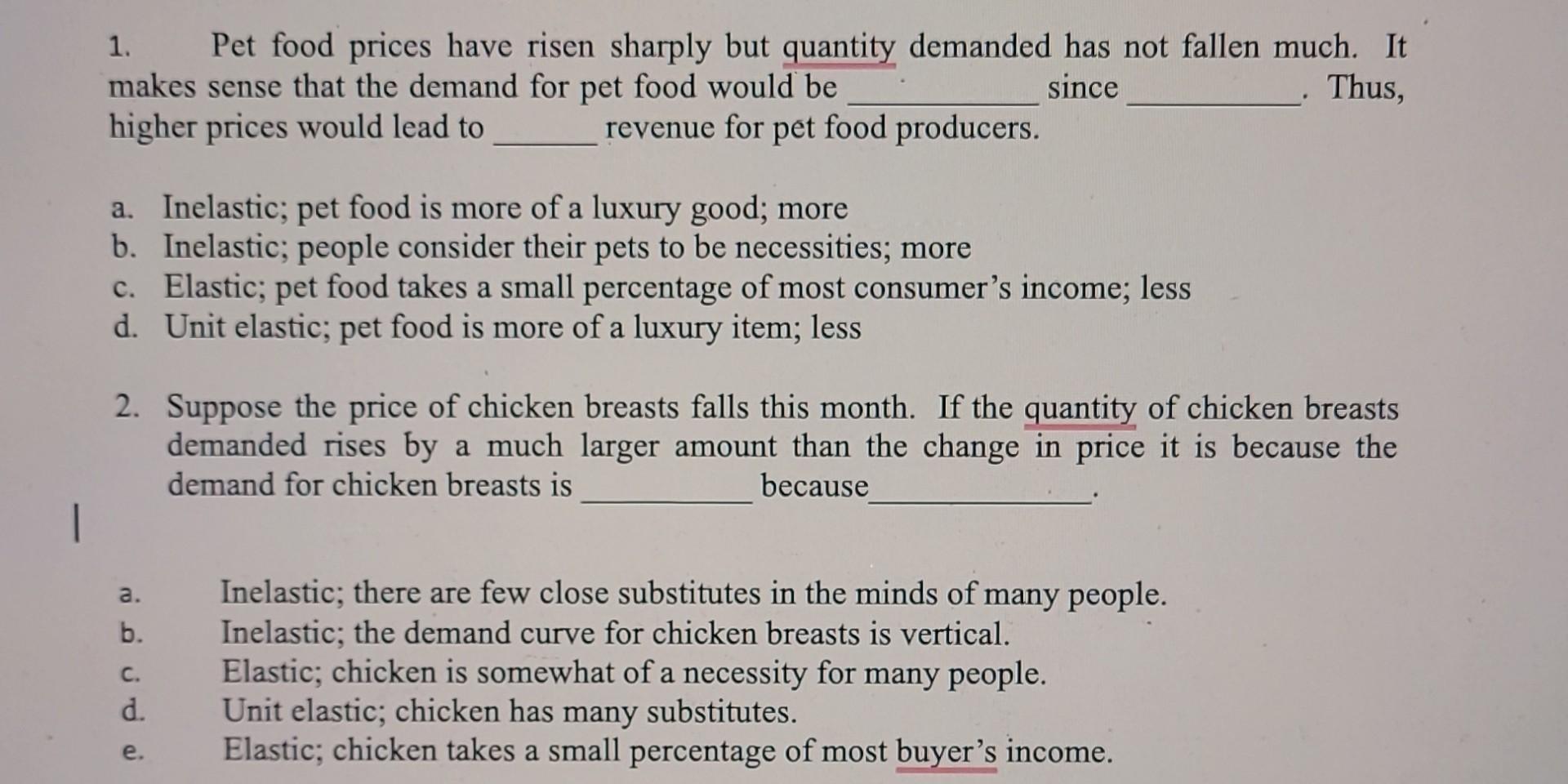 Solved 1. Pet food prices have risen sharply but quantity Chegg