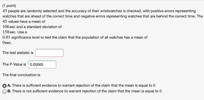 Solved (2 points) A study is conducted to determine if a | Chegg.com