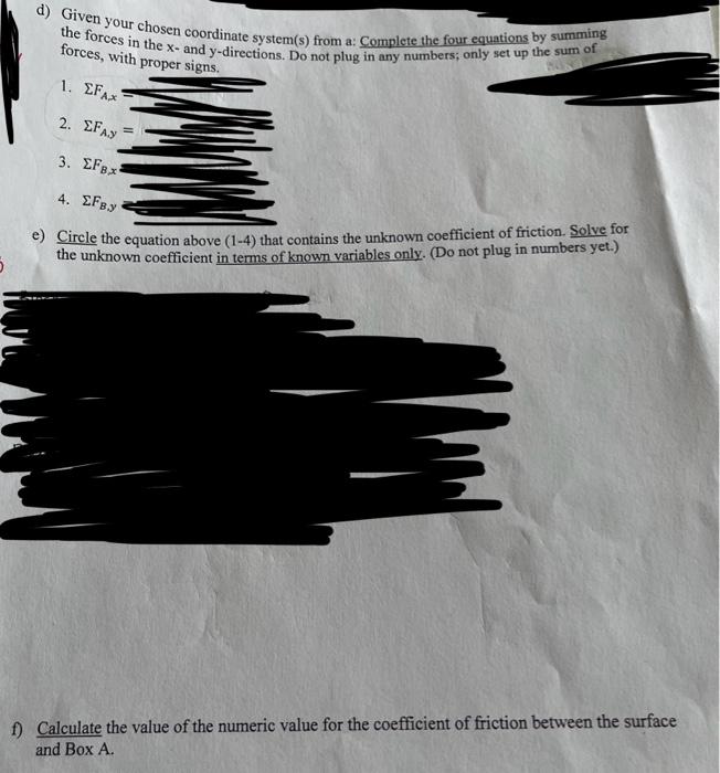 Solved Two Boxes (A And B) Are Being Pushed Up A Stationary | Chegg.com