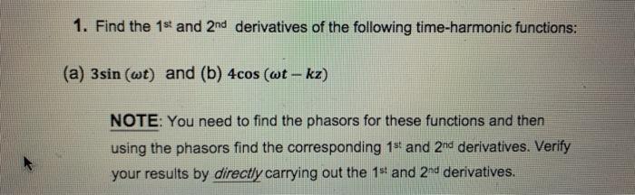 Solved 1. Find The 1st And 2nd Derivatives Of The Following | Chegg.com