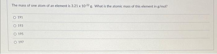 mass of one atom of element a is 3.9