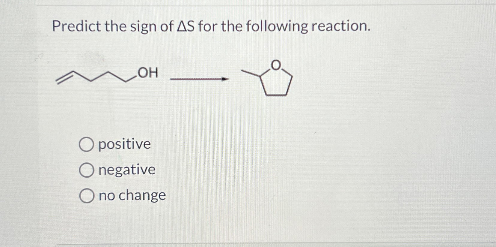 Solved Predict the sign of ΔS ﻿for the following | Chegg.com