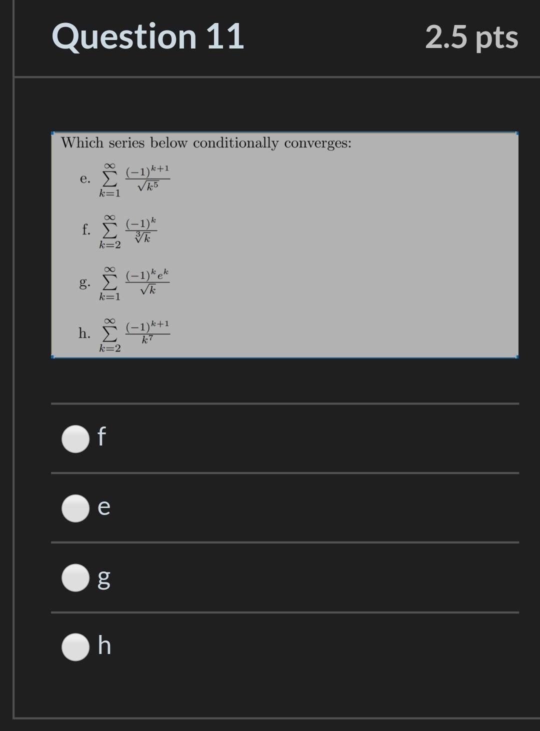 Solved Question 10 2 5 Pts In The Taylor Series Generated Chegg Com