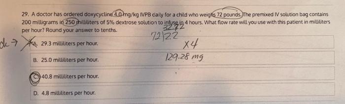 Solved 29. A doctor has ordered doxycycline 4.9 mg kg IVPB Chegg