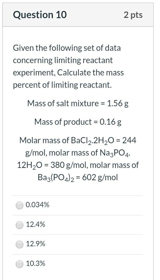 Solved Question 10 2 pts Given the following set of data | Chegg.com