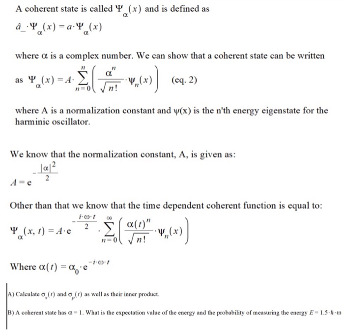 Solved A Coherent State Is Called V X And Is Defined As Chegg Com