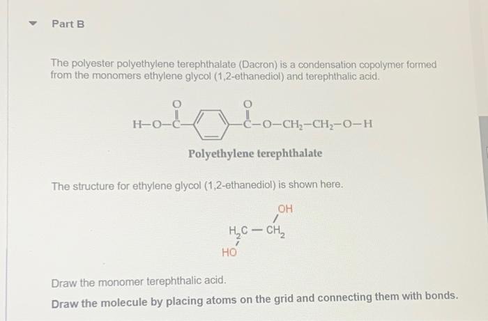 Solved Part B The polyester polyethylene terephthalate