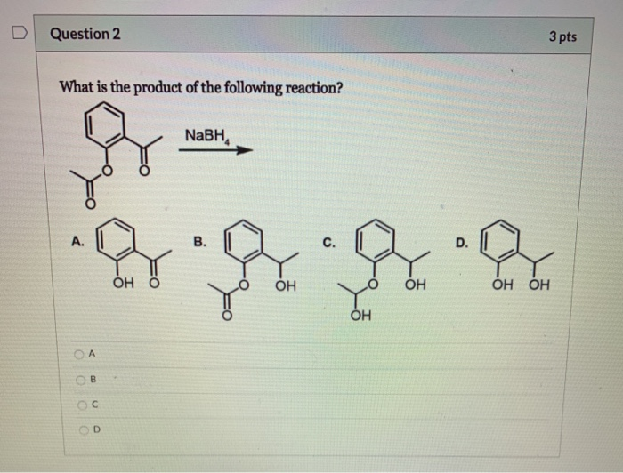 Solved Question 2 3 pts What is the product of the following | Chegg.com