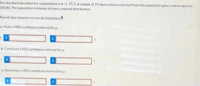 Solved The standard deviation for a population is o = 15.5. | Chegg.com