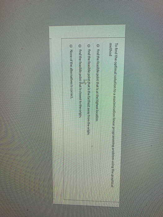 Solved to find the optimal solution to a maximization linear chegg
