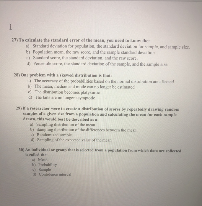 Solved I 27) To calculate the standard error of the mean, | Chegg.com