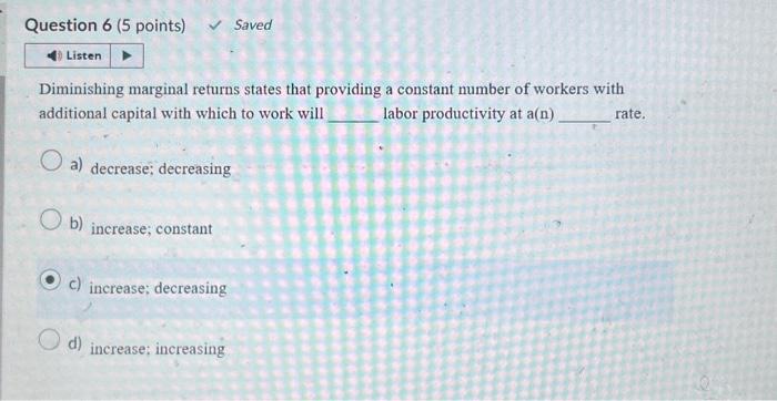 Solved Diminishing marginal returns states that providing a | Chegg.com