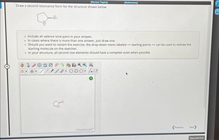 Solved Draw a second resonance form for the structure shown | Chegg.com