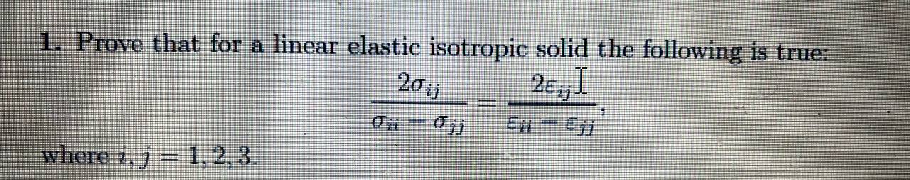 Prove that for a linear elastic isotropic solid the | Chegg.com