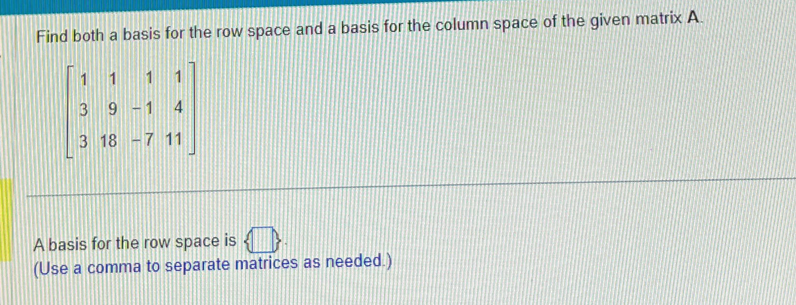Solved Find both a basis for the row space and a basis for | Chegg.com